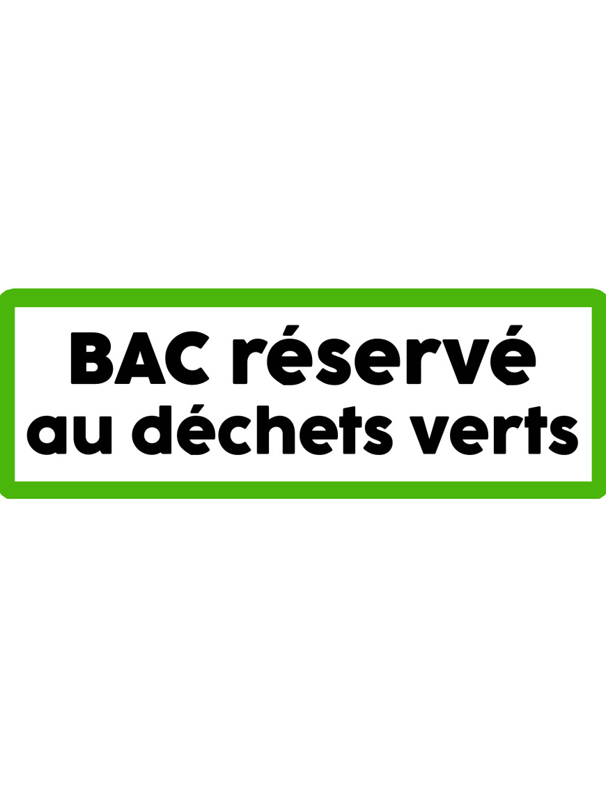 Bac réservé déchets verts - 20x7cm - Sticker/autocollant