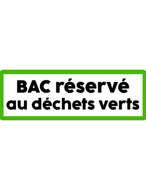 Bac réservé déchets verts - 10x3.5cm - Sticker/autocollant