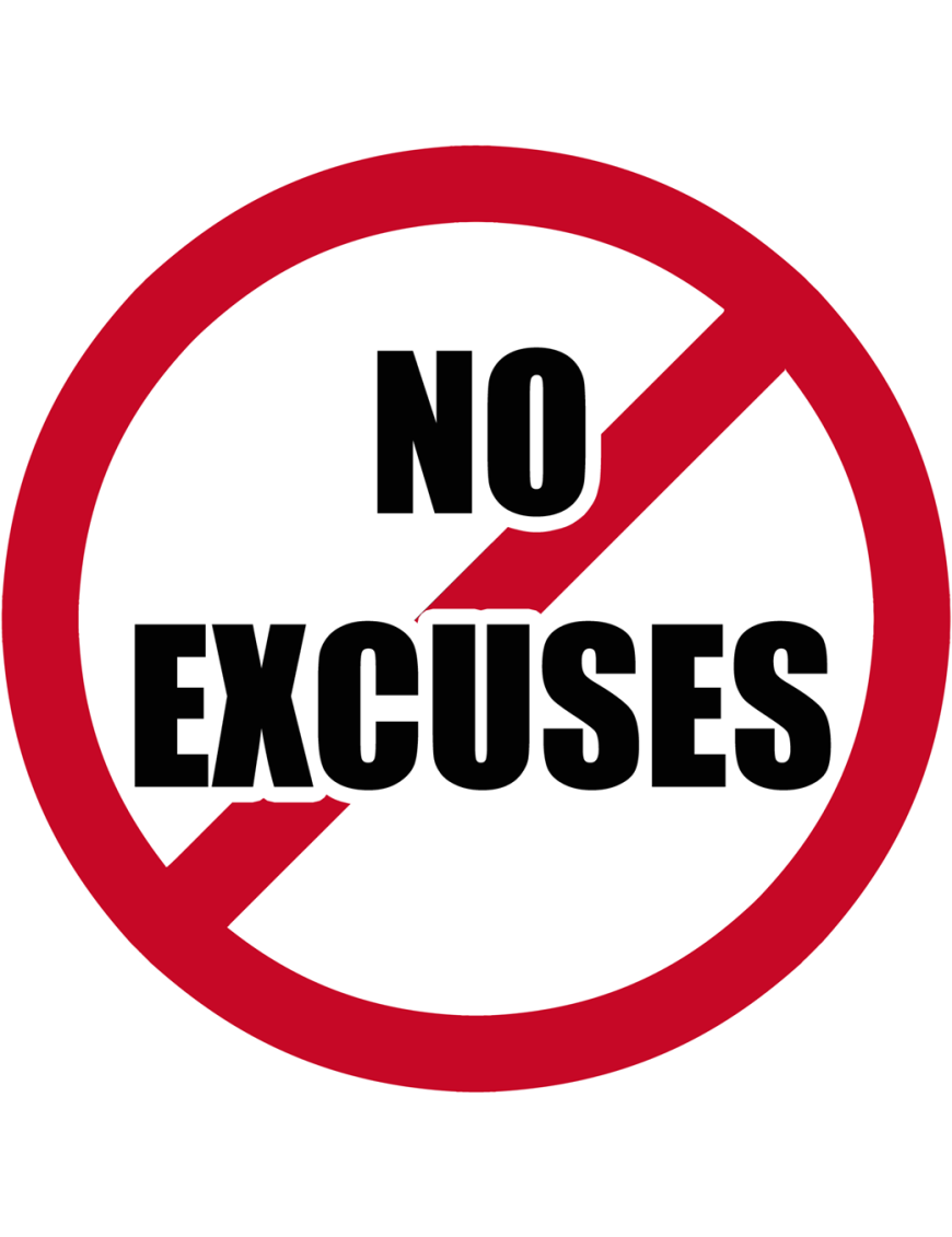 No excuses - 10cm - Sticker/autocollant