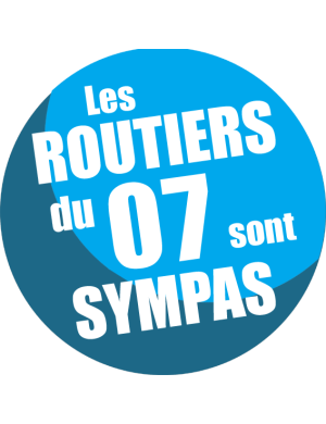 les routiers 07 de l'Ardèche sont sympas - 10cm - sticker/autocollant