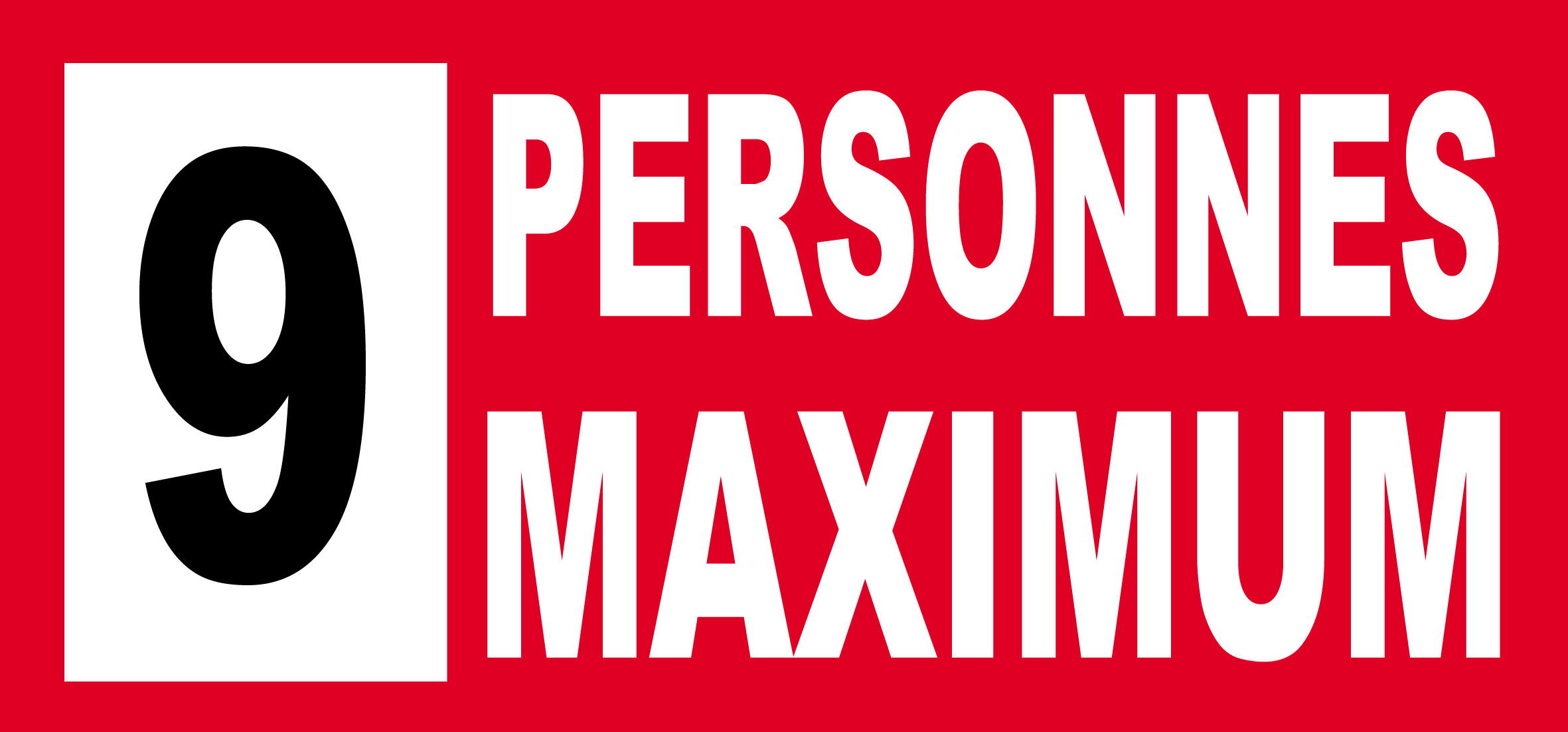 9 personnes maximum - 30X14cm - Sticker/autocollant