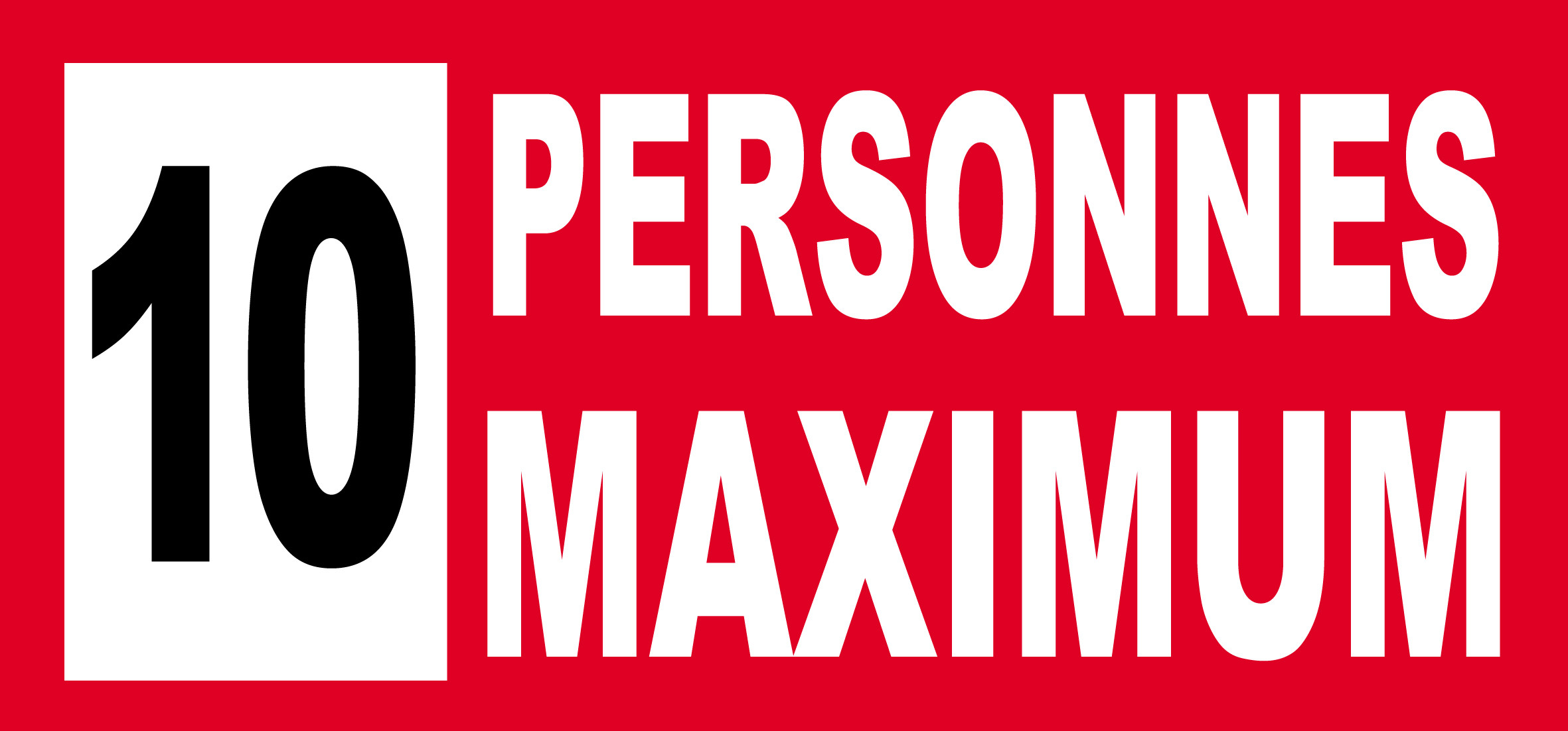 10 personnes maximum - 30X14cm - Sticker/autocollant