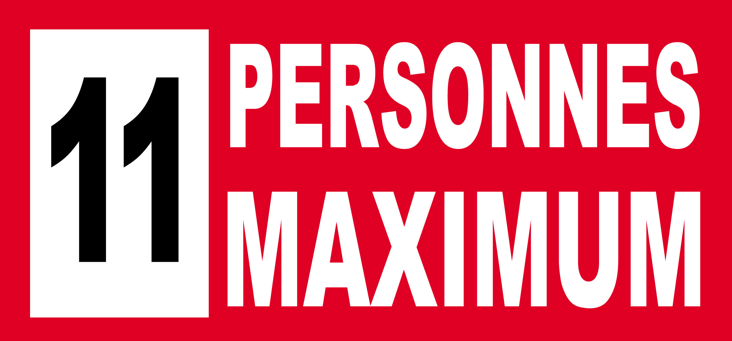 11 personnes maximum - 30X14cm - Sticker/autocollant