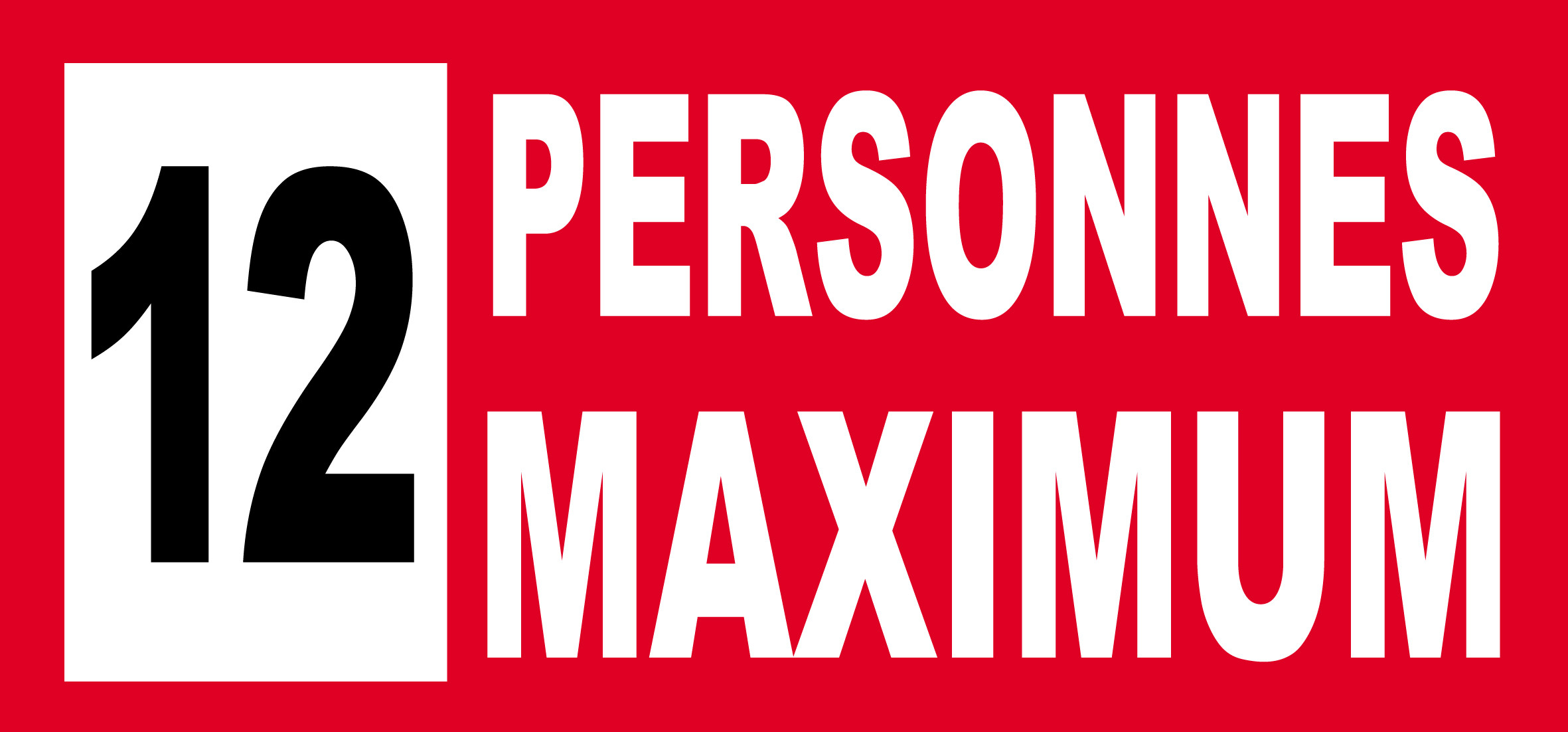 12 personnes maximum - 30X14cm - Sticker/autocollant