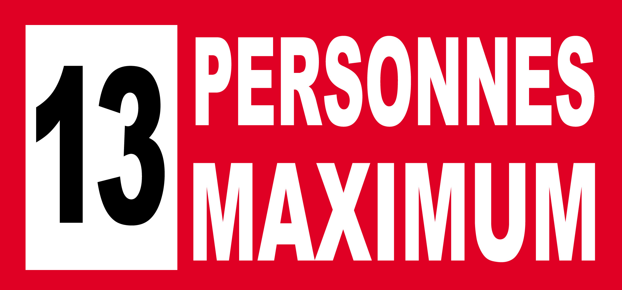 13 personnes maximum - 30X14cm - Sticker/autocollant