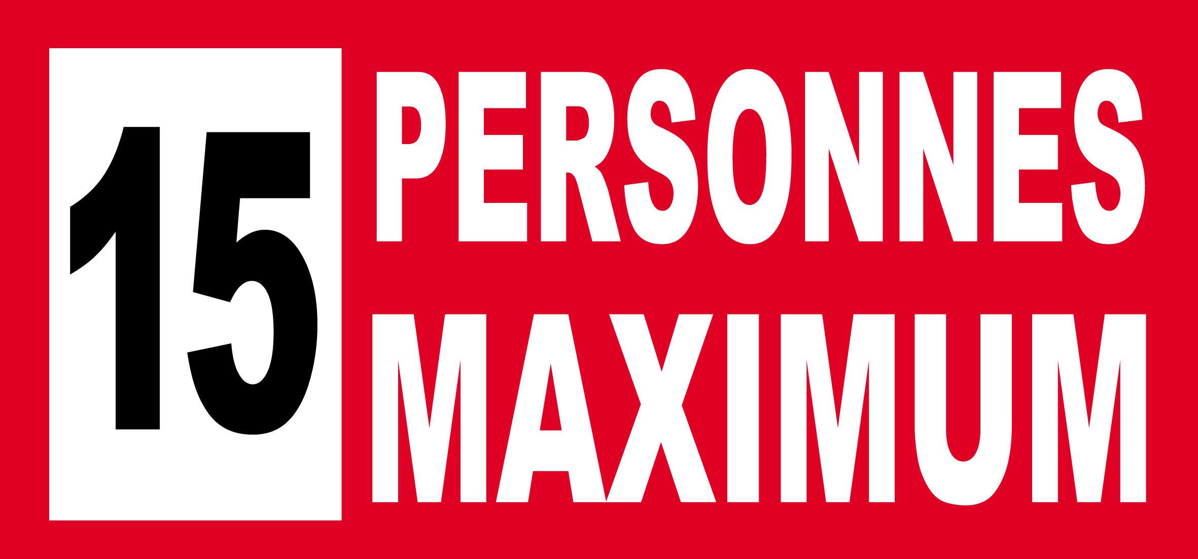 15 personnes maximum - 30X14cm - Sticker/autocollant