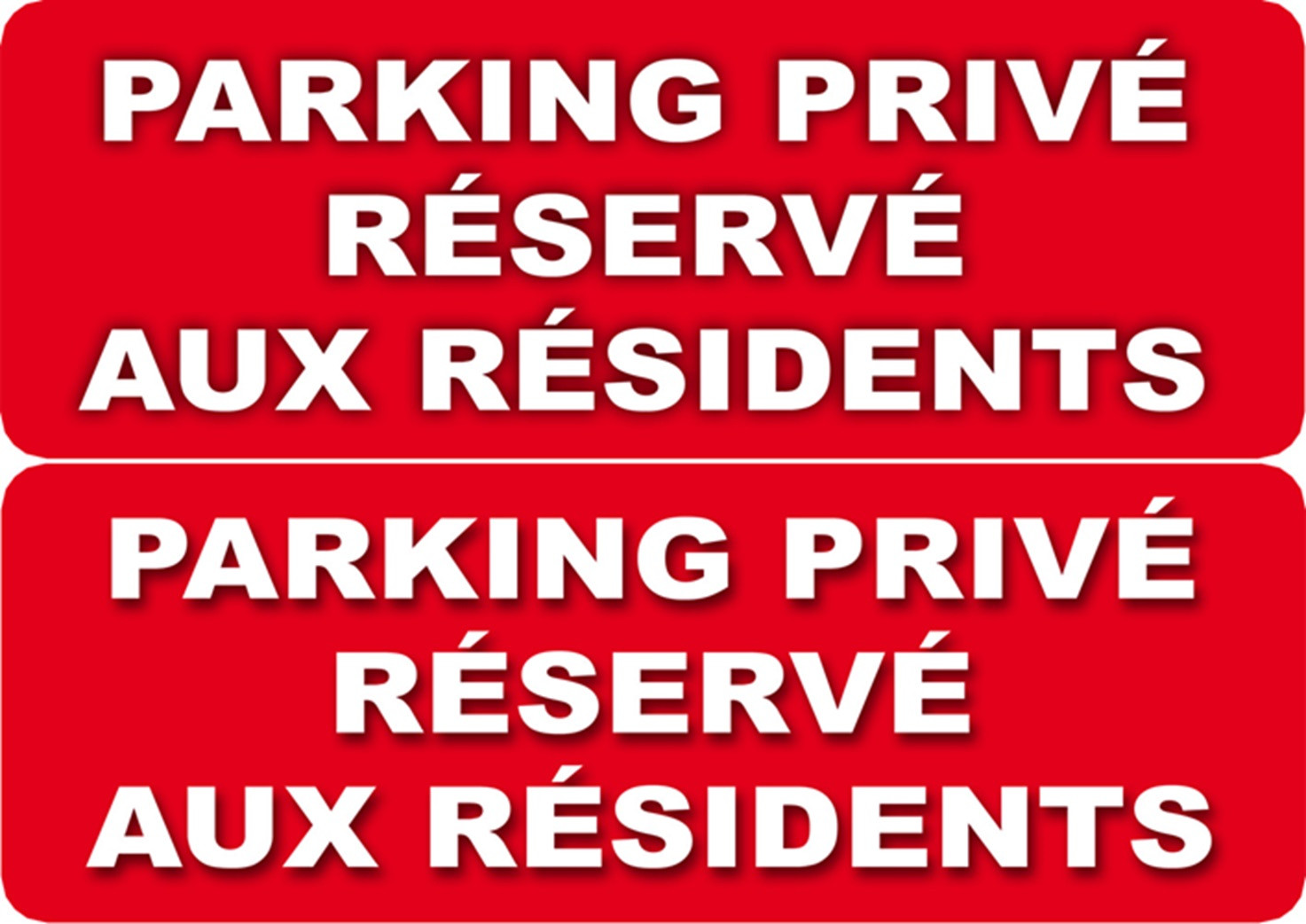 Parking Privé Réservé aux Résidents (2 fois 29,7x10cm) - Sticker/autocollant