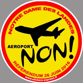 Non au référendum pour l'aéroport deNotre Dame des Landes - 10cm - Sticker/autocollant